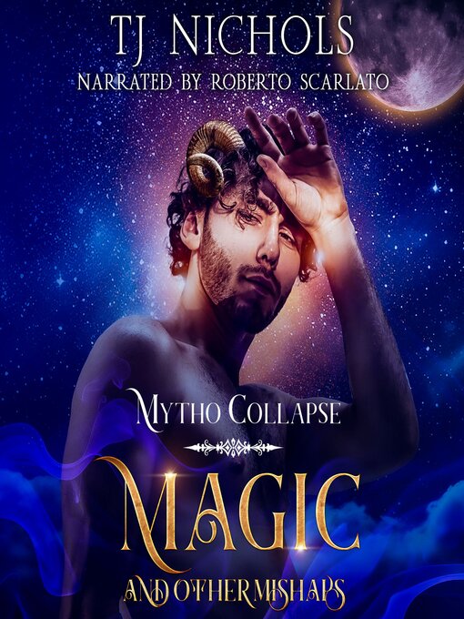 Title details for Magic and other Mishaps by TJ Nichols - Wait list